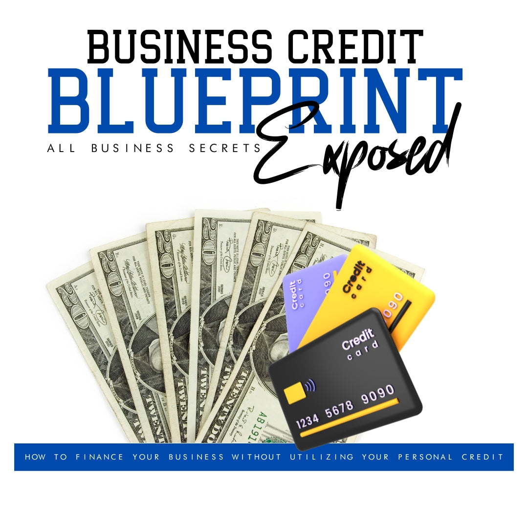 Business Credit Blueprint - Secrets Exposed (Guide)